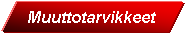 muuttotarvikkeet